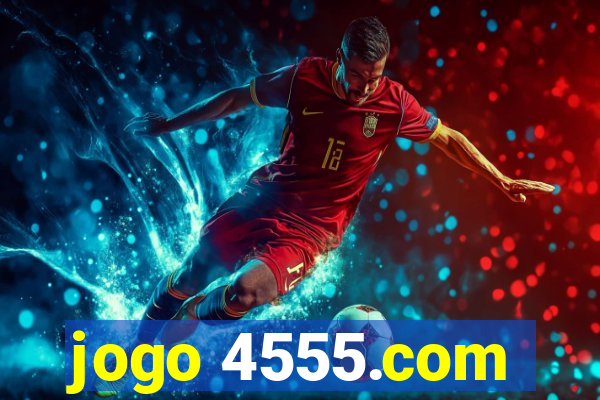 jogo 4555.com